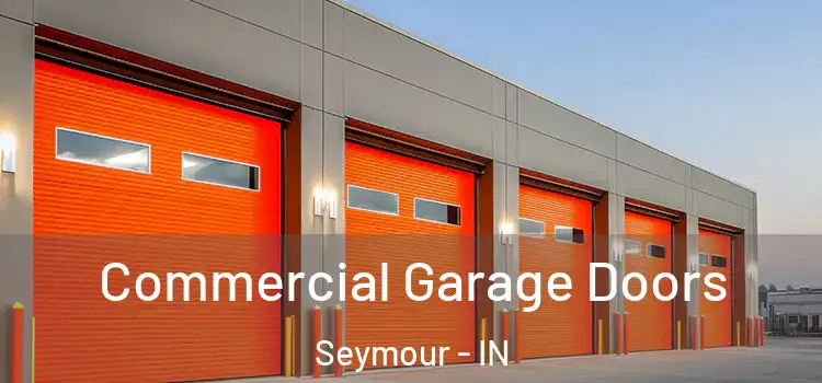  Commercial Garage Doors Seymour - IN