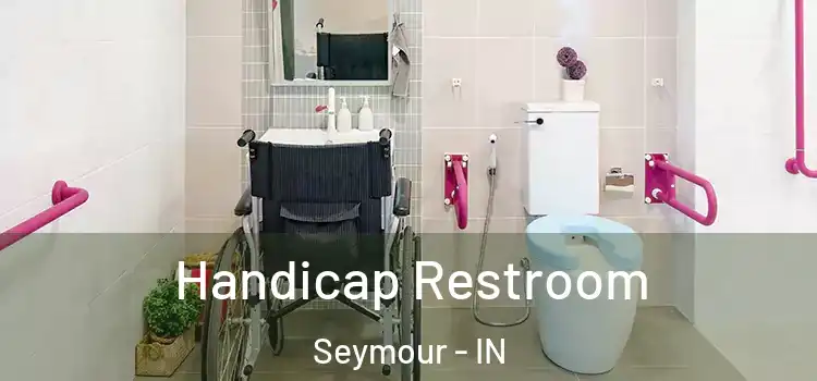  Handicap Restroom Seymour - IN