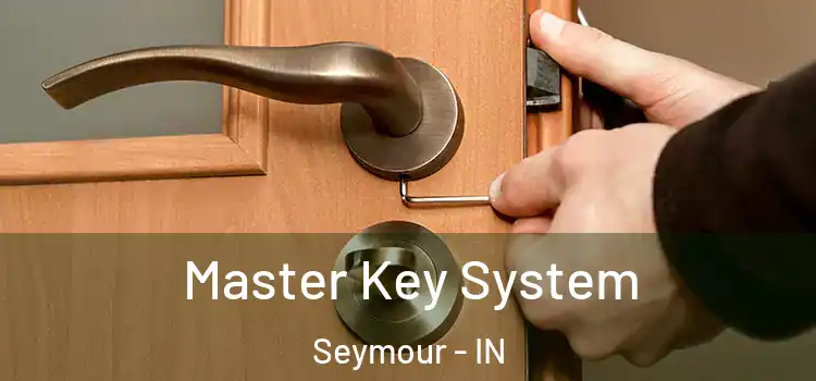  Master Key System Seymour - IN