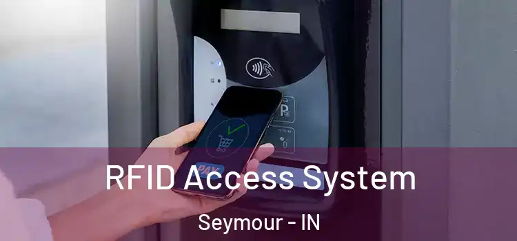  RFID Access System Seymour - IN